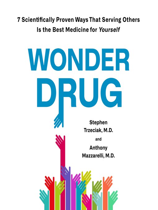Title details for Wonder Drug by Stephen Trzeciak, M.D. - Wait list